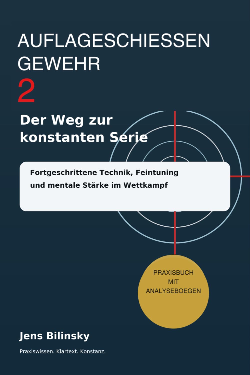 Auflageschiessen 2: Der Weg zur konstanten Serie