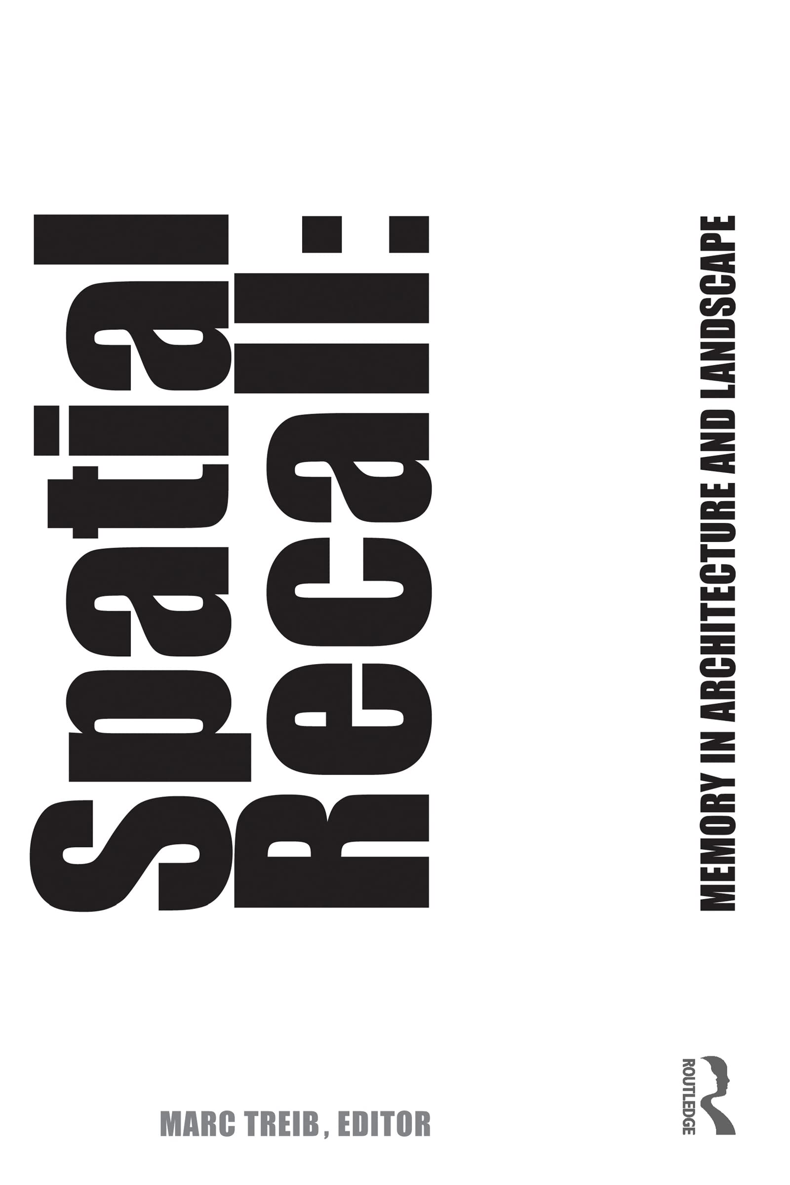 Spatial Recall Livre Architecture et Paysage en Anglais Étude sur la Mémoire Spatiale
