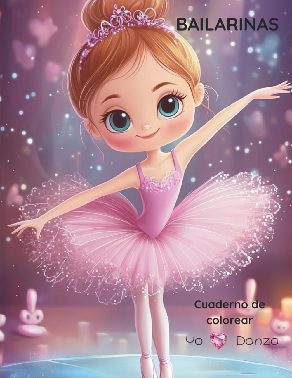 BAILARINAS: Cuaderno de colorear • Yo amo la danza