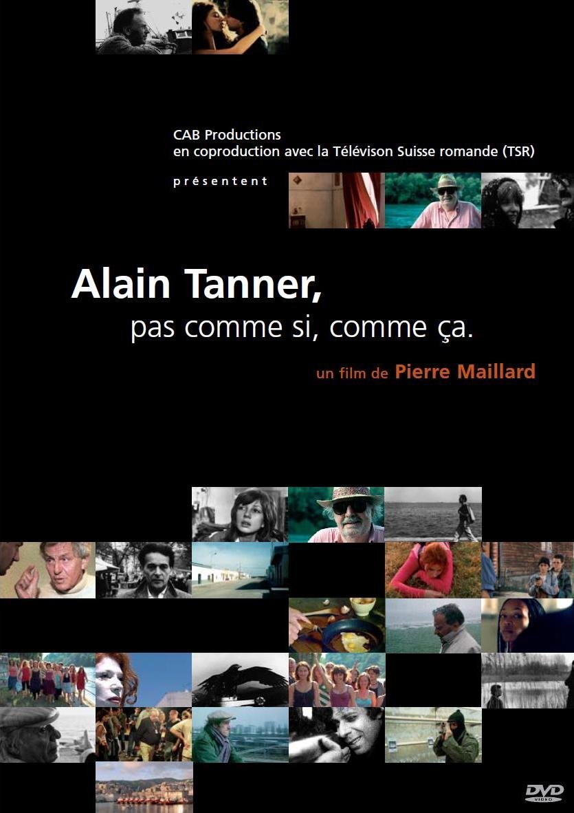 Alain Tanner Nicht wie si..., wie es