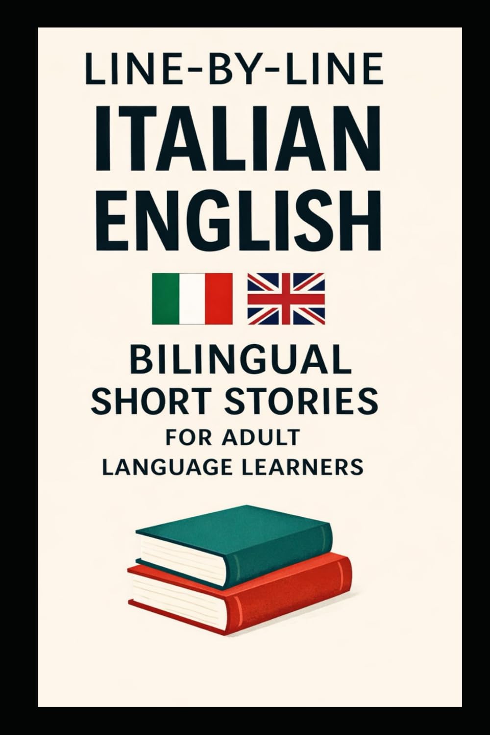 Line-by-Line Italian English Bilingual Short Stories: For Adult Language Learners (Line-by-Line Language Learning)