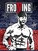 Froning: The Fittest Man in History [OV]