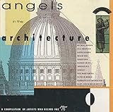  Angels in the Architecture (1988 UK)