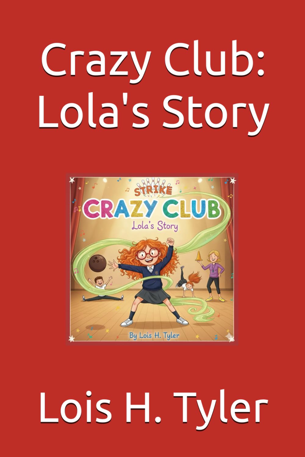 Crazy Club: Lola's Story