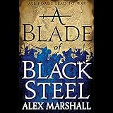 A Blade of Black Steel