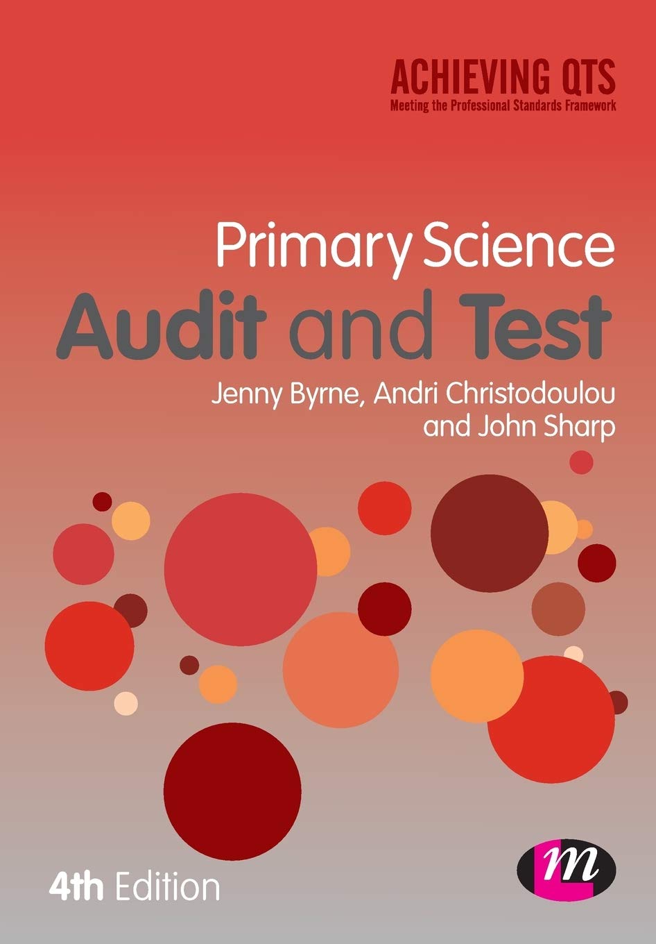 Primary Science Audit and Test (Achieving QTS Series)