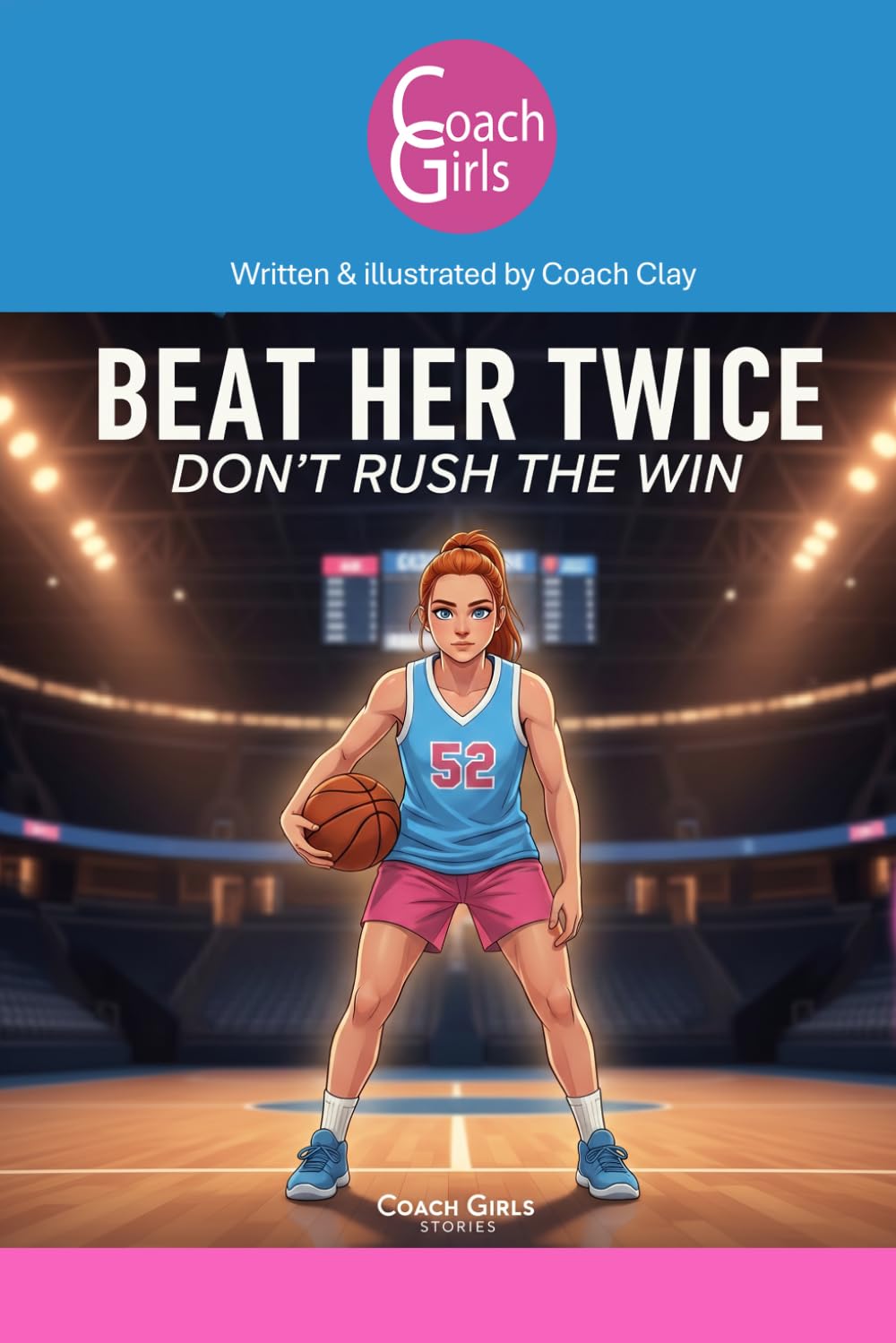 Beat Her Twice: Don't Rush the Win (Coach Girls Stories)