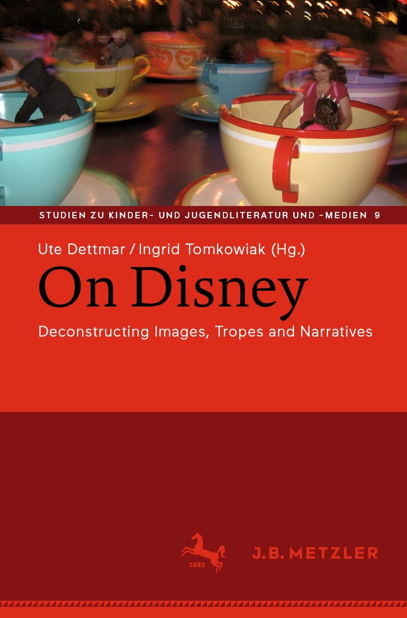 Livre On Disney Deconstructing Images analyses critiques des récits et tropes en anglais