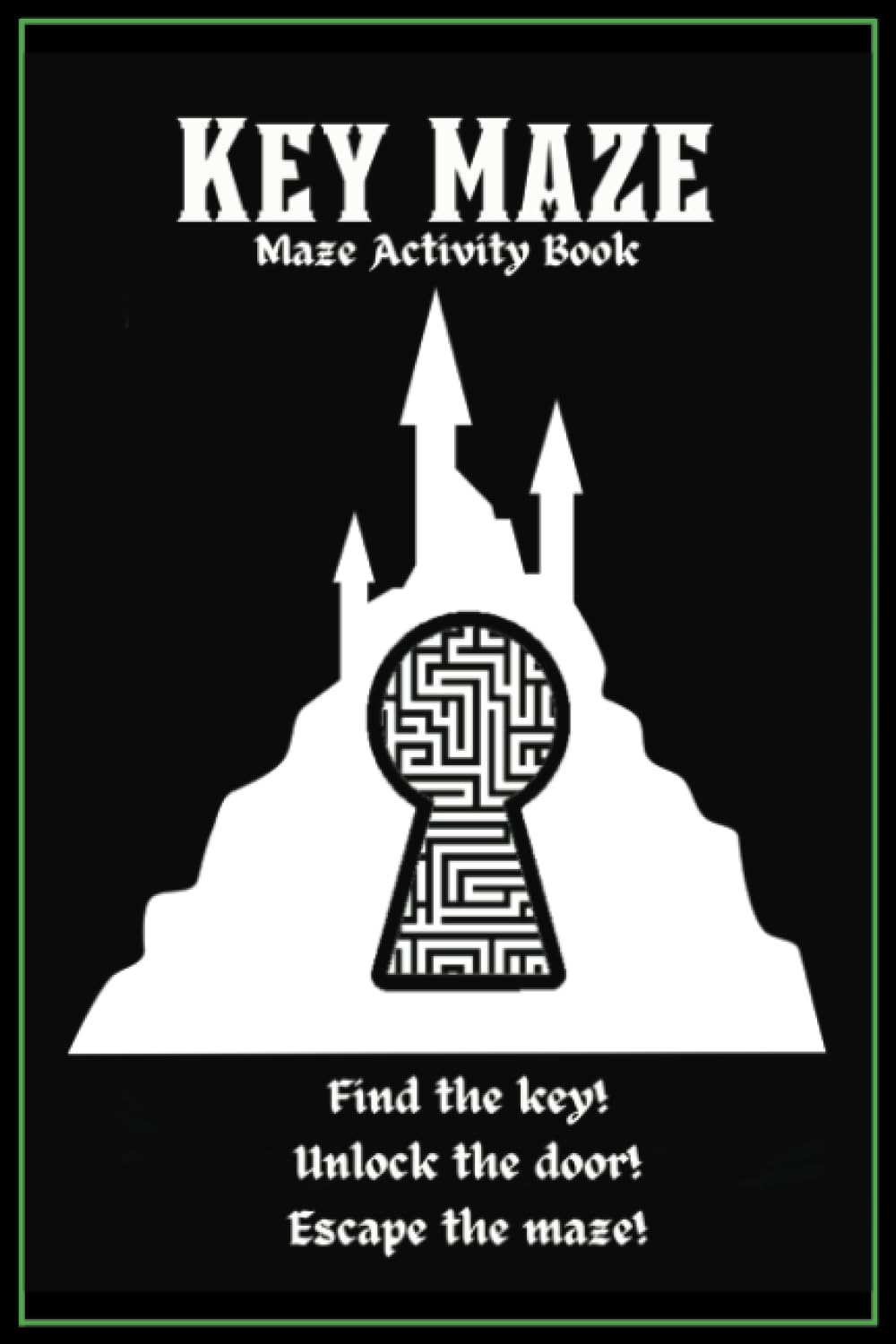 Key Maze: Maze Activity Book