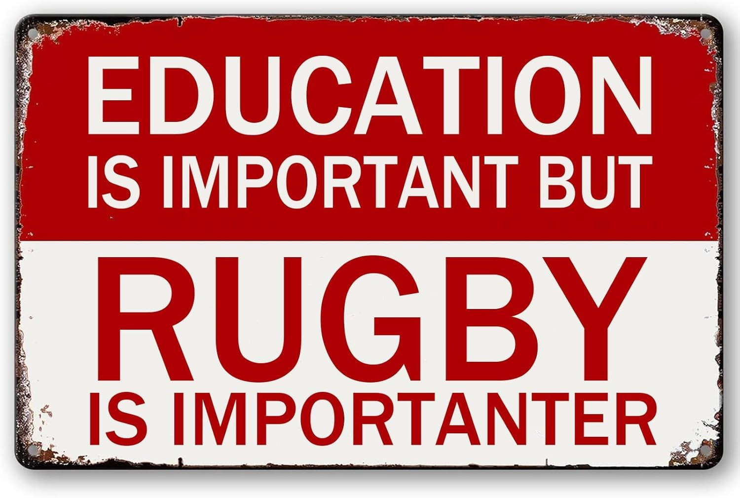 SMAZDFXX Vintage Metal Sign Education Is Important But Rugby Is Importanter Tin Sign Wall Art for Home Office Bar Pub Cafe Gymnasium Man Cave Retro Tin Plaque Decor Poster 12"x16"