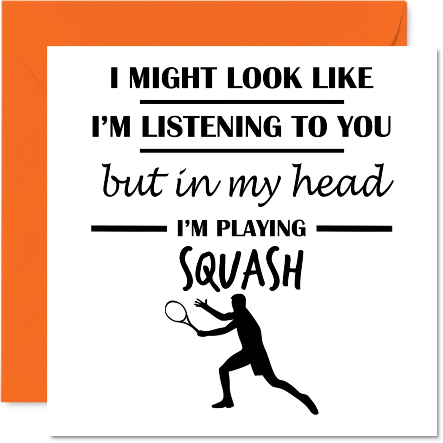 Squash Birthday Card for Men Women - In my Head - Happy Birthday Card for Cousin Neighbour Daughter Brother, 145mm Bday Greeting Cards