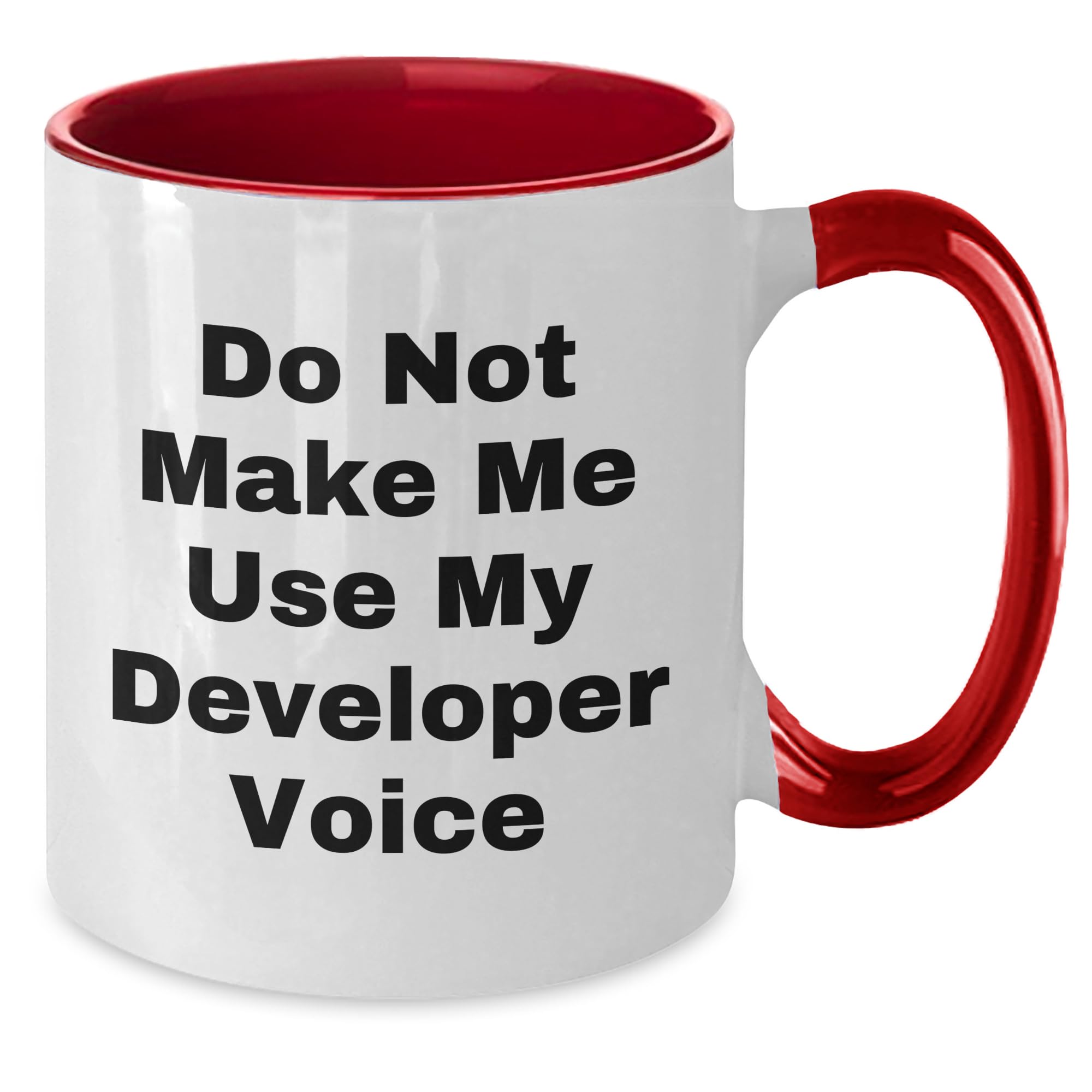 Funny Developer Quotes Two Tone Coffee Mug - Birthday Unique Gift from Friends to Developer, Developer's Birthday Unique Gift Idea
