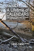 A Lifetime of Calendars 1800-1900 UK Edition 1517330211 Book Cover