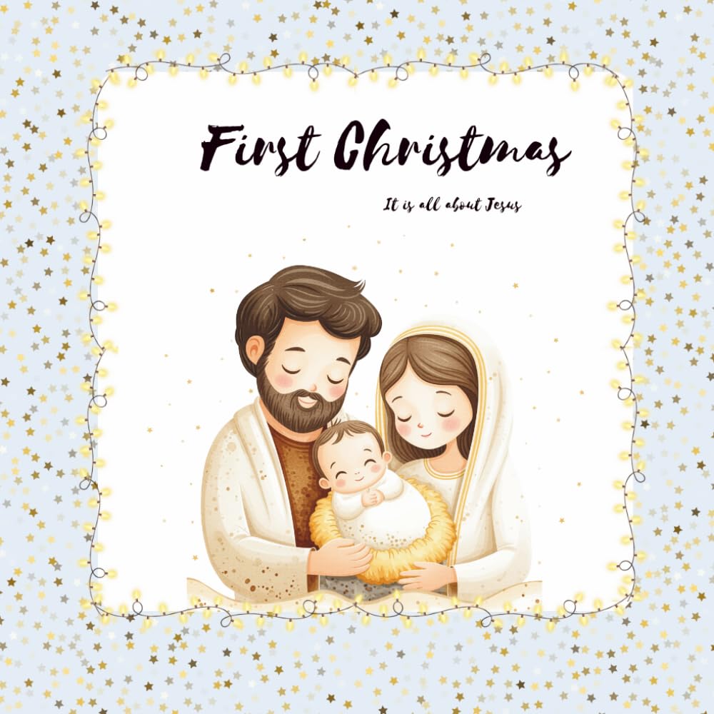 First Christmas: It is all about Jesus