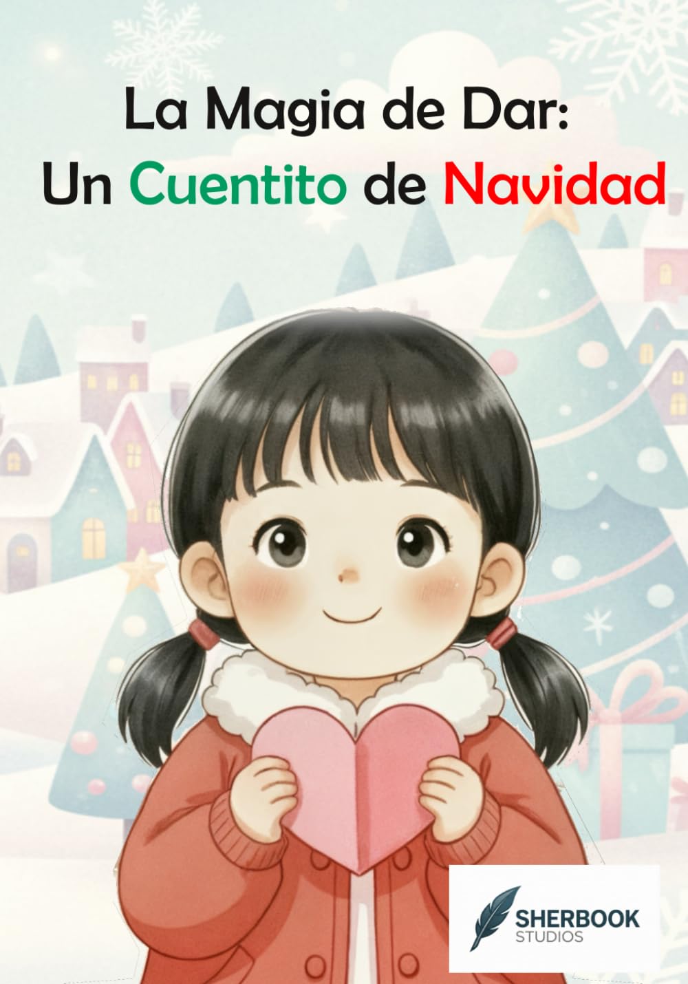 La Magia de Dar: Un Cuentito de Navidad