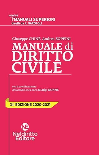Manuale di diritto civile 2020/2021. Parte generale e speciale (Magistratura, TAR, Avvocatura dello Stato, SNA) e per Università