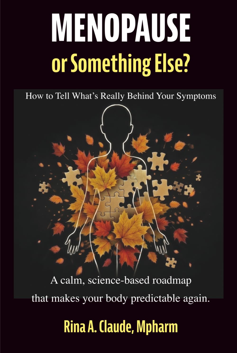 Menopause or Something Else?: How to Tell What’s Really Behind Your Symptoms