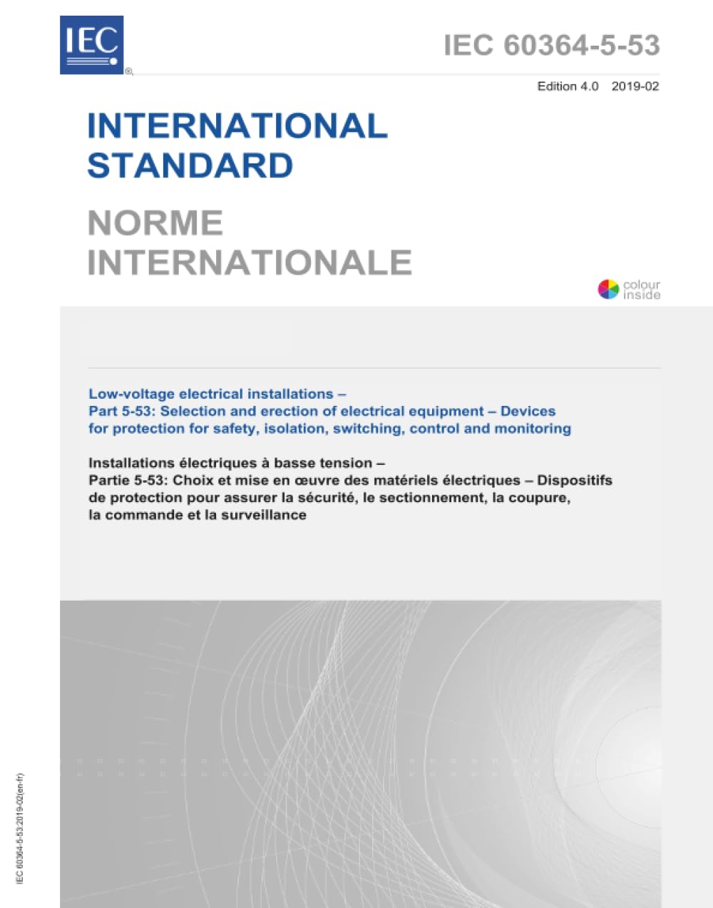 IEC 60364-5-53 Ed. 4.0 b:2019, Quarta Edizione: Impianti elettrici a bassa tensione - Parte 5-53