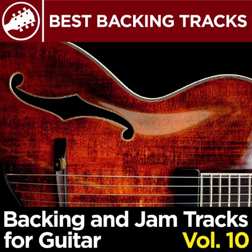 Backing and Jam Tracks for Guitar, Vol. 10 by Best Backing Tracks on