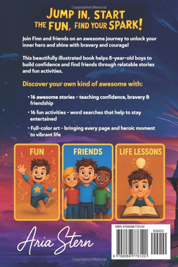 You Are 8 And Awesome! Motivational Short Stories for 8 Year Old Boys: 16 Inspiring Life Lessons About Self-Confidence, Bravery and Friendship for Today's Generation (You Are an Awesome Kid!) - Image 2
