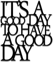 Benziso 'It's a Good Day to Have a Good Day' Motivational Metal Wall Art - Inspirational Black Sculpture for Office, Living Room Decor & Gifts
