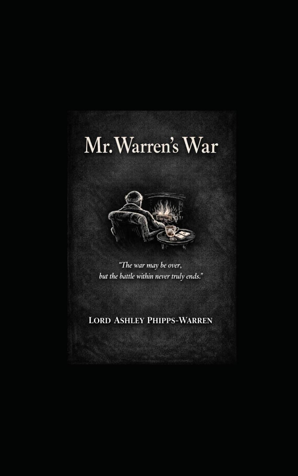 Mr Warrens War: A Life Fully Lived