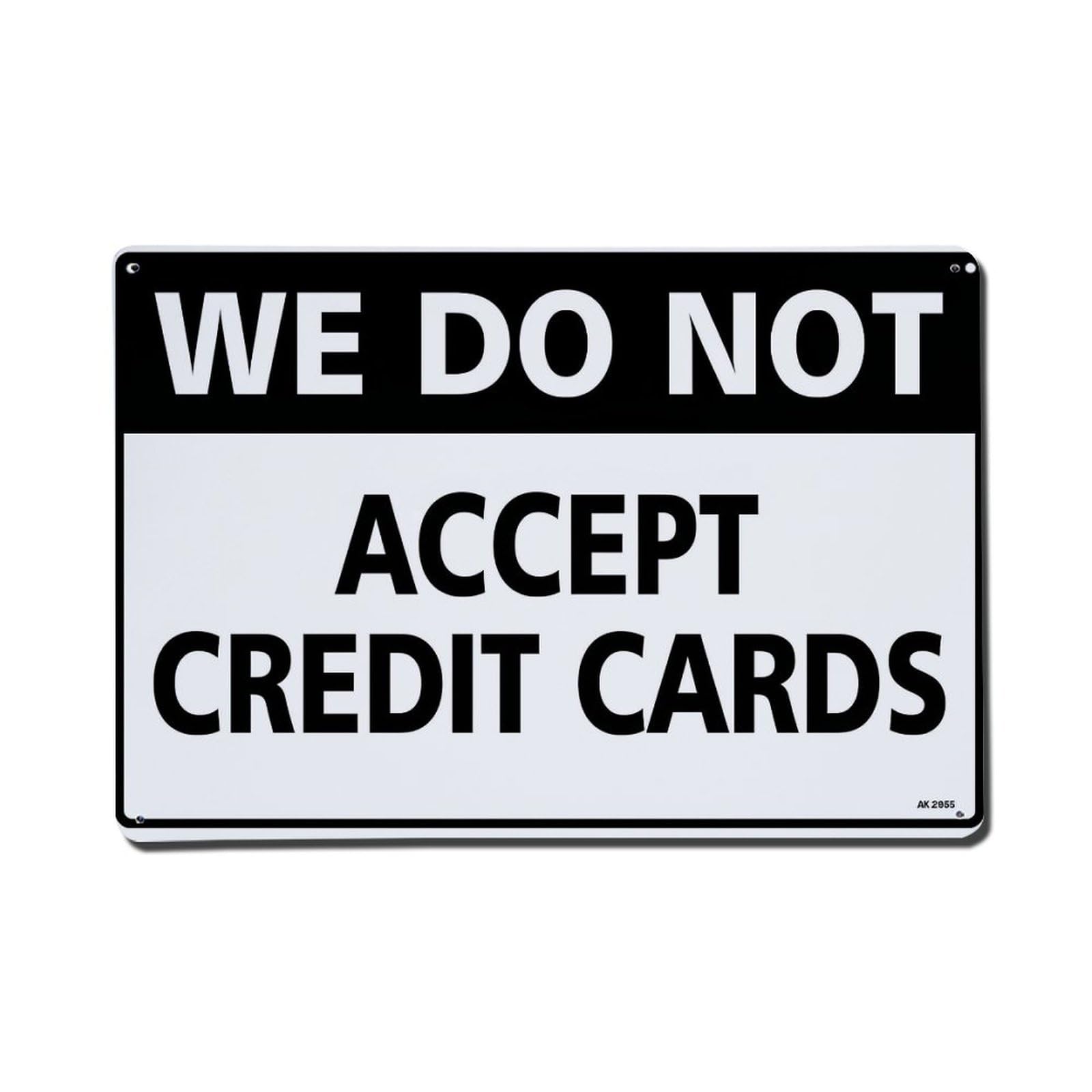 We Do Not Accept Credit Cards Retro Metal Tin Sign, Vintage Metal Poster for Home, Gaming Room, Studio Workshop,Bar,Garage Wall Art Decor 8x12 Inch