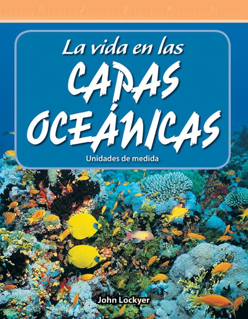 La vida en las capas oceánicas (Life in the Ocean Layers) (Spanish Version)
