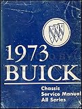  1973 Buick Repair Shop Manual Original - All Models