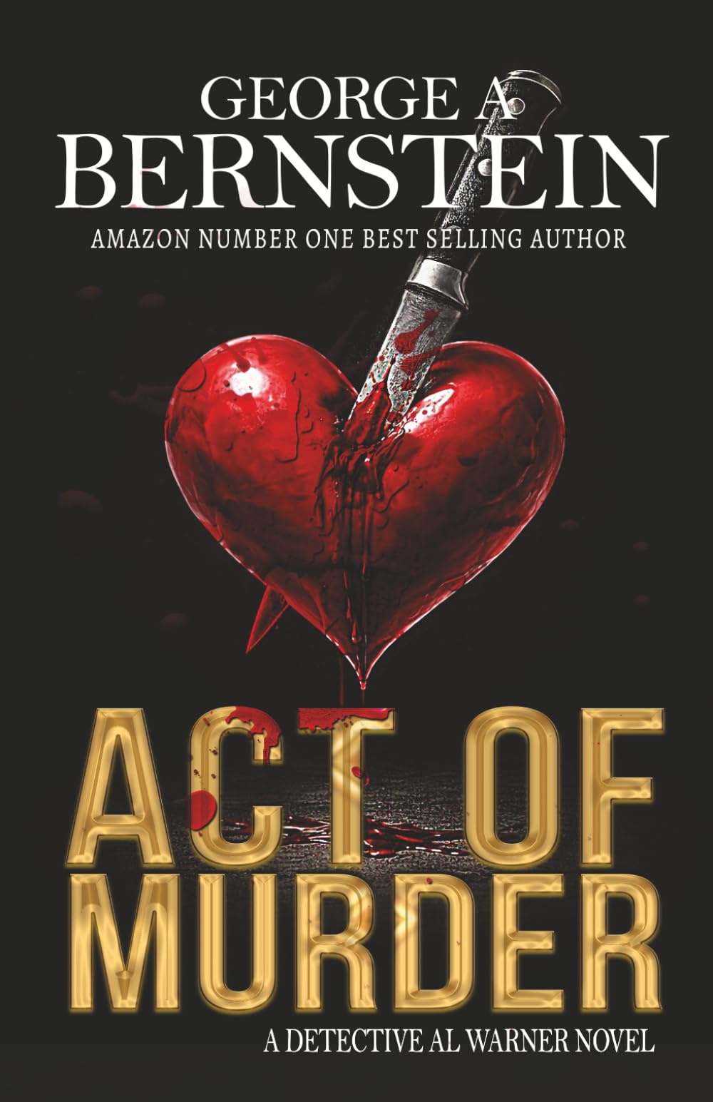 Act of Murder: A Detective Al Warner Novel: 8 (Detective Al Warner Suspense)