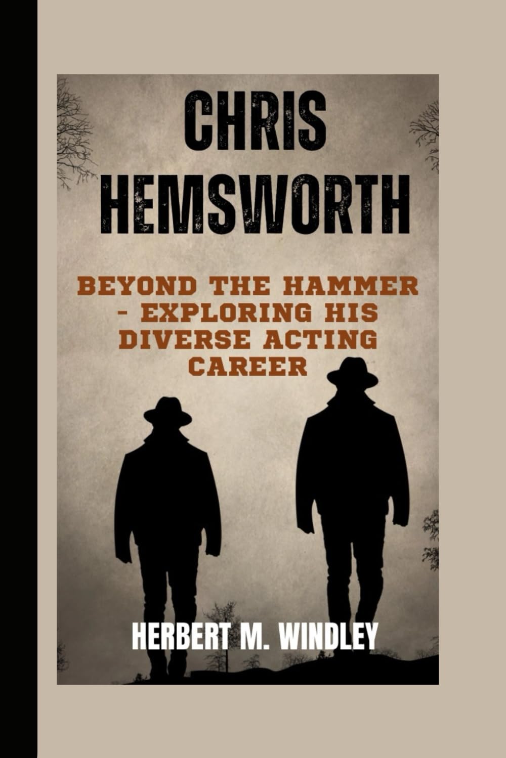 Chris Hemsworth: Beyond the Hammer - Exploring His Diverse Acting Career