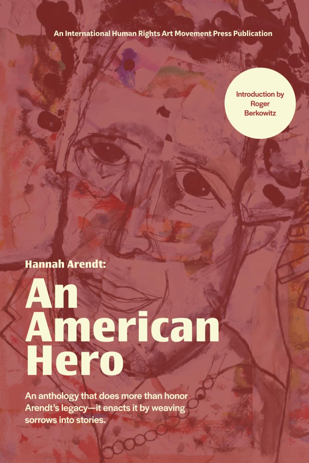 Hannah Arendt: An American Hero (Hear the Voices)