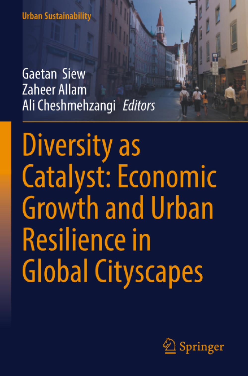 Diversity as Catalyst: Economic Growth and Urban Resilience in Global Cityscapes (Urban Sustainability)