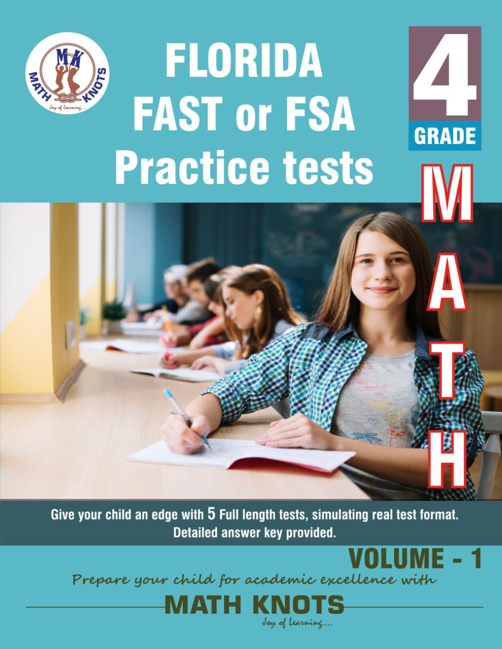 Florida Standards Assessment (FSA) , 4th Grade MATH Practice Tests ,Volume 1