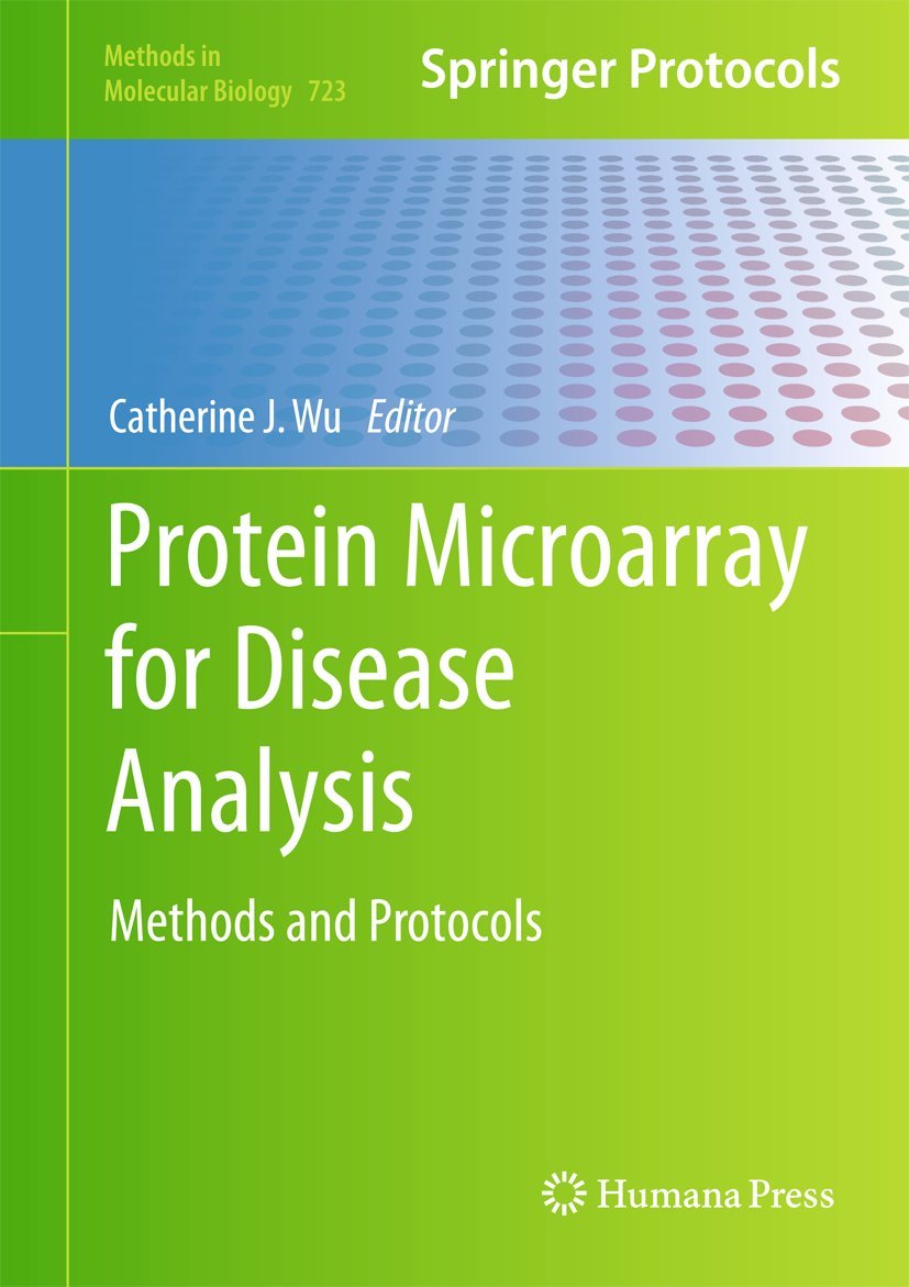 Protein Microarray for Disease Analysis: Methods and Protocols (Methods ...