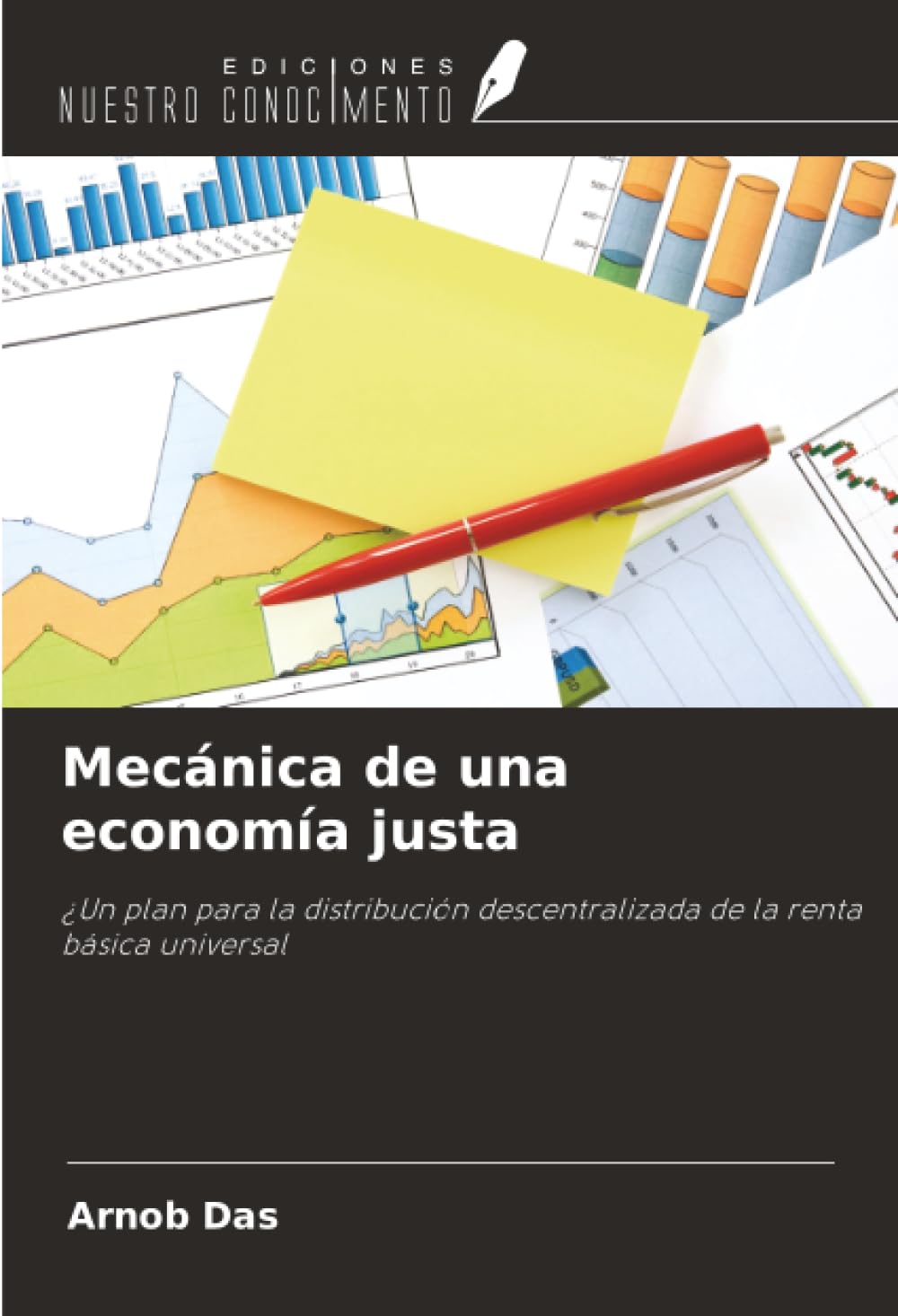 Mecánica de una economía justa: ¿Un plan para la distribución descentralizada de la renta básica universal
