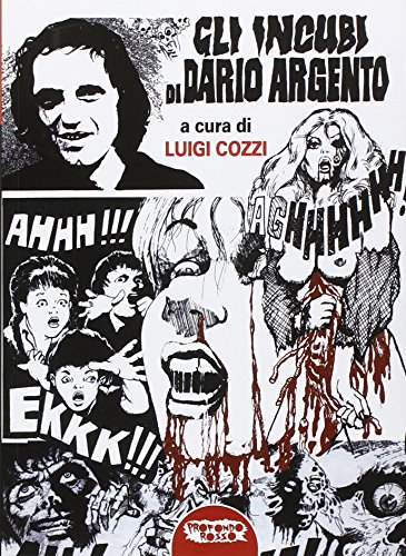 Gli Incubi Di Dario Argento