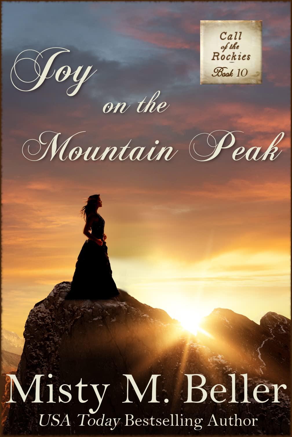 Joy on the Mountain Peak (Call of the Rockies series Book 10)