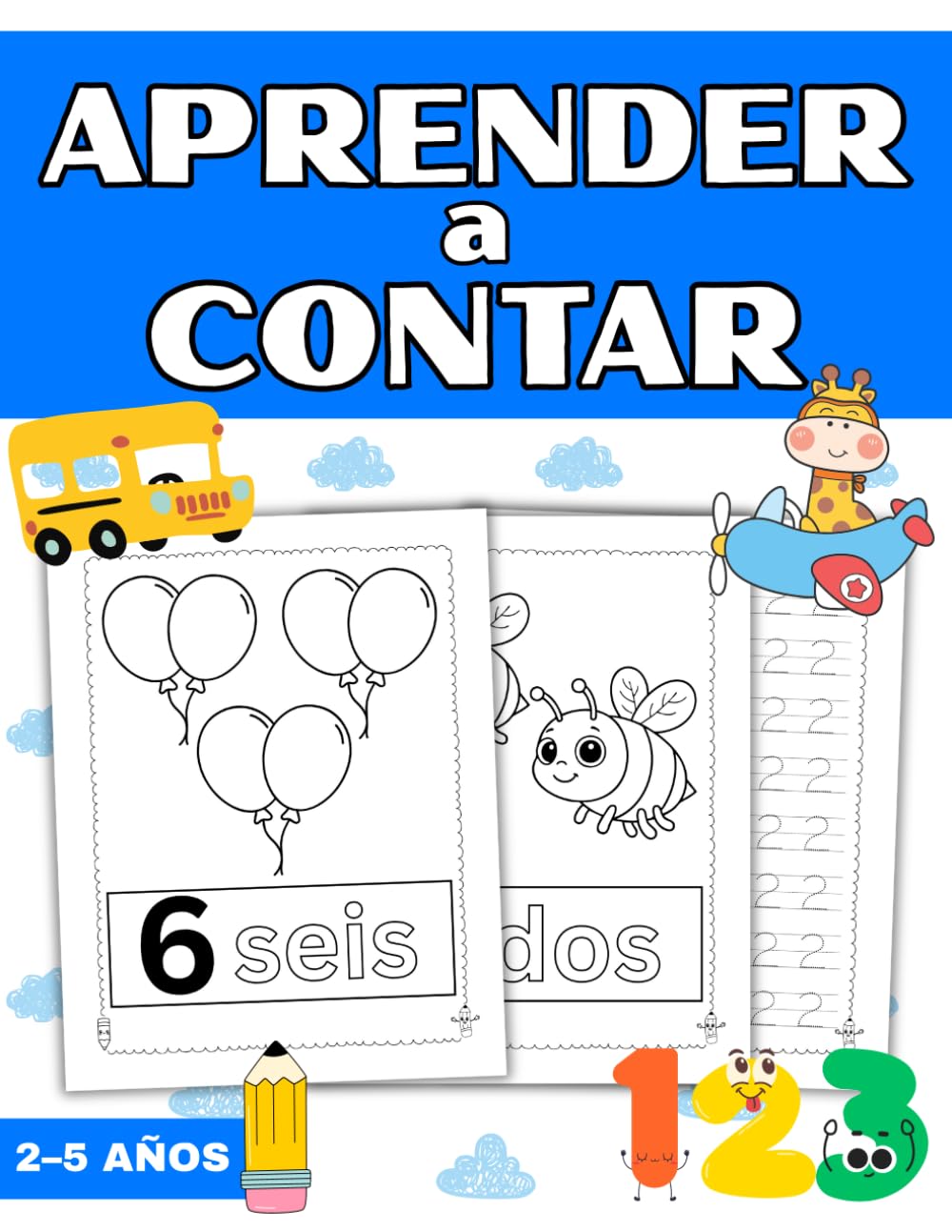 Aprender a Contar para Niños: Aprender a Escribir y Repasar los Números | Cuaderno de Actividades para Preescolar | Niños de 2 a 5 Años