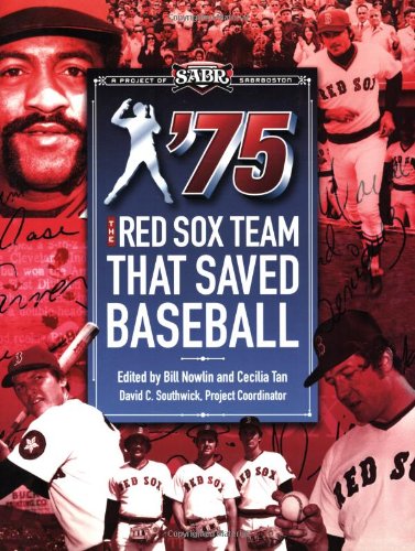 75: The Red Sox Team That Saved Baseball