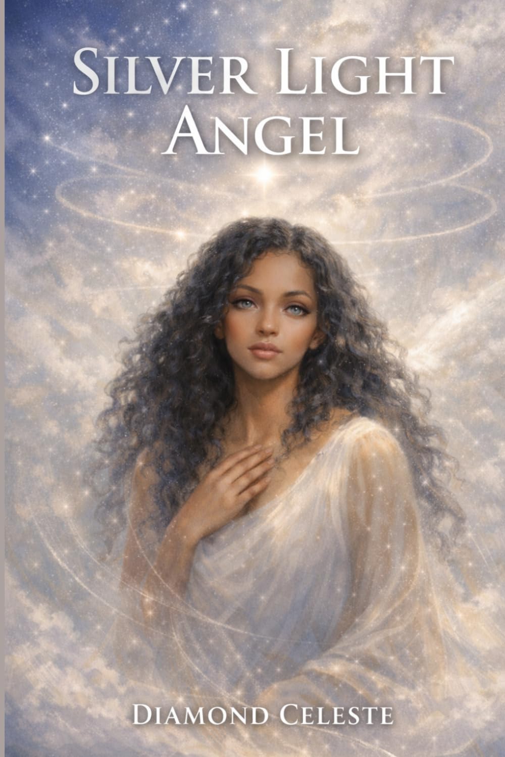 Silver Light Angel: A Sequel to The Elemental Angels Series (Light Angels Reborn)