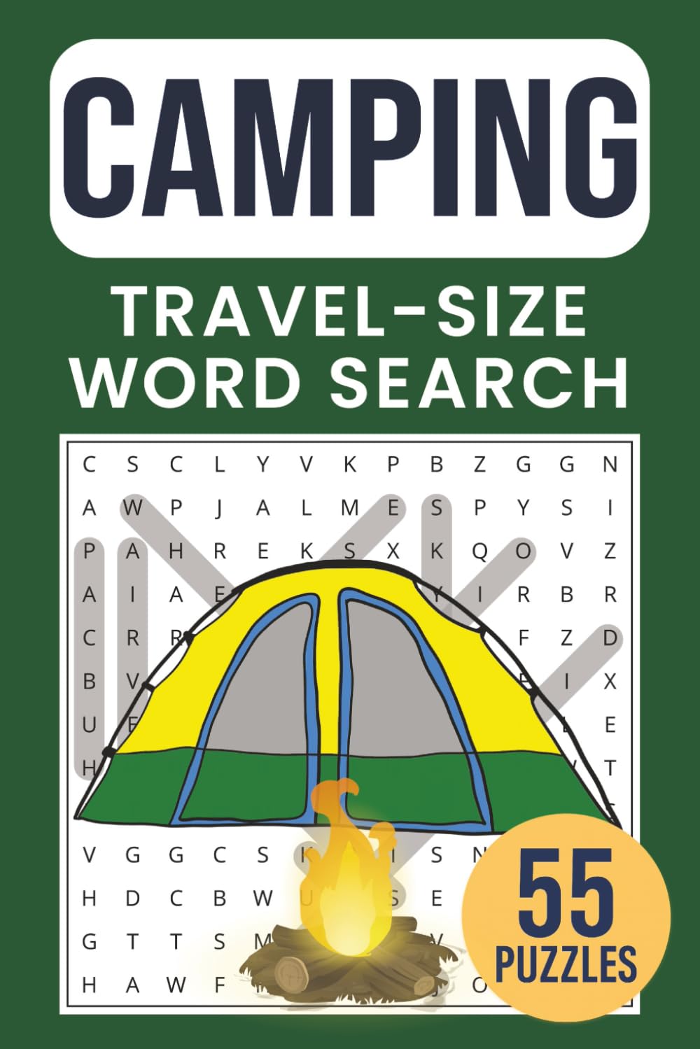 Camping Word Search Puzzle Book: Travel-Size Word Searches about Camping, Hiking & Nature • 55 Puzzles • Solutions Included