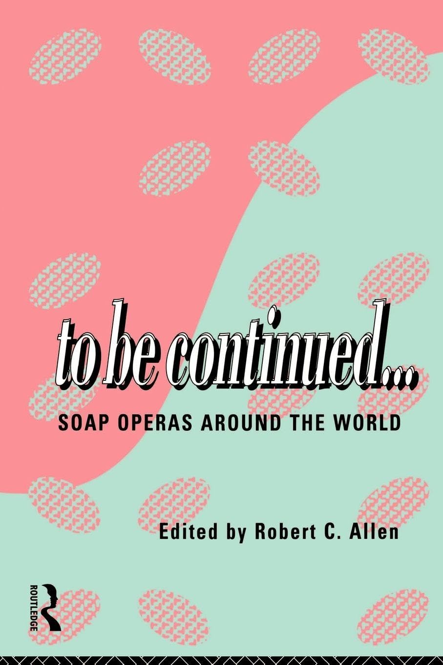 To Be Continued...: Soap Operas Around the World: Soap Opera Aro