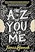 The A to Z of You and Me
