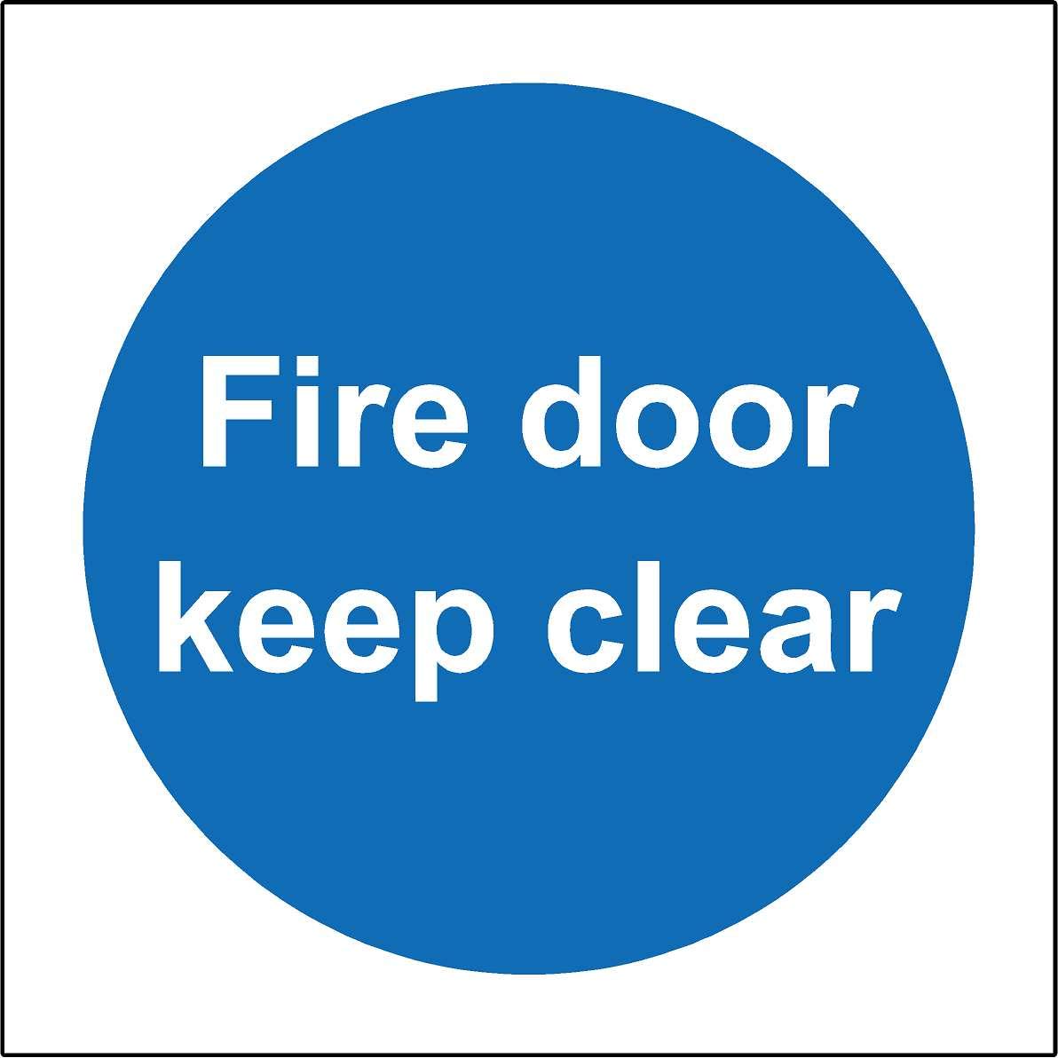 Fire door keep clear Safety sign - Self adhesive sticker 100mm x 100mm