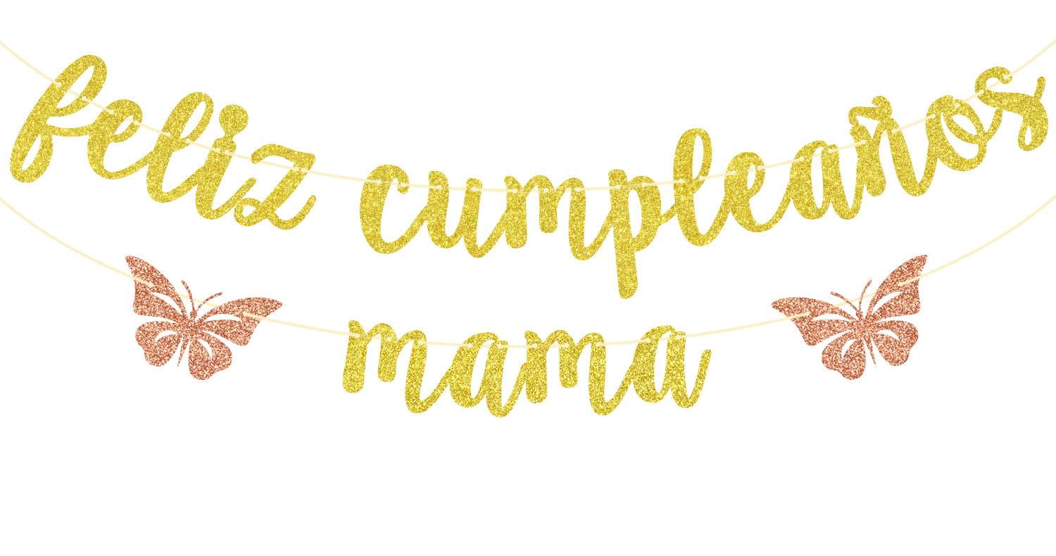 Gold Glitter Feliz Cumpleanos Mama Banner, Happy Birthday Mom/Feliz Dia Mama, Spanish Mother's Day Birthday Party Decorations Supplies