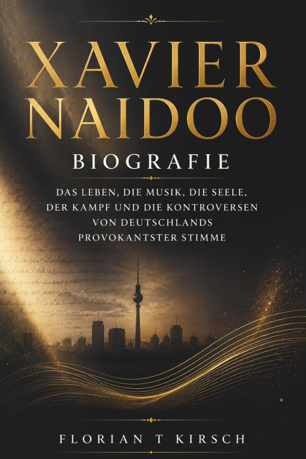 Xavier Naidoo Biografie: Das Leben, die Musik, die Seele, der Kampf und die Kontroversen von Deutschlands provokantster Stimme