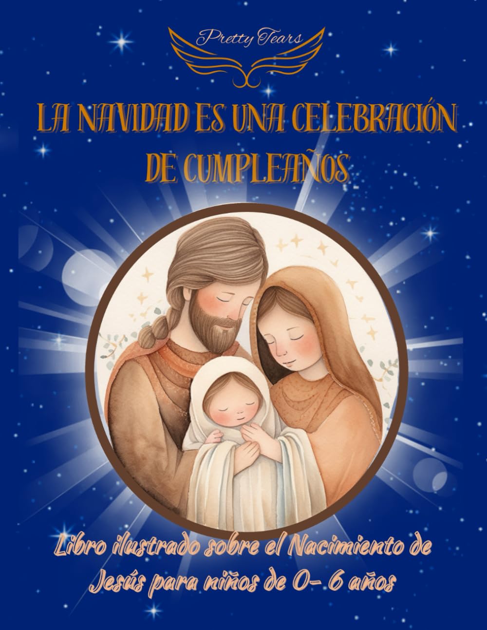 La Navidad es una celebración de cumpleaños.: Libro ilustrado sobre el nacimiento de Jesús para niños (0-6 años)