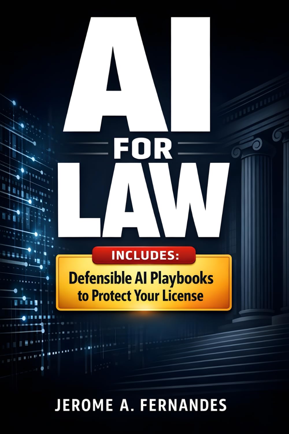 AI for Law: A Practical Guide to Using AI Responsibly in Legal Practice
