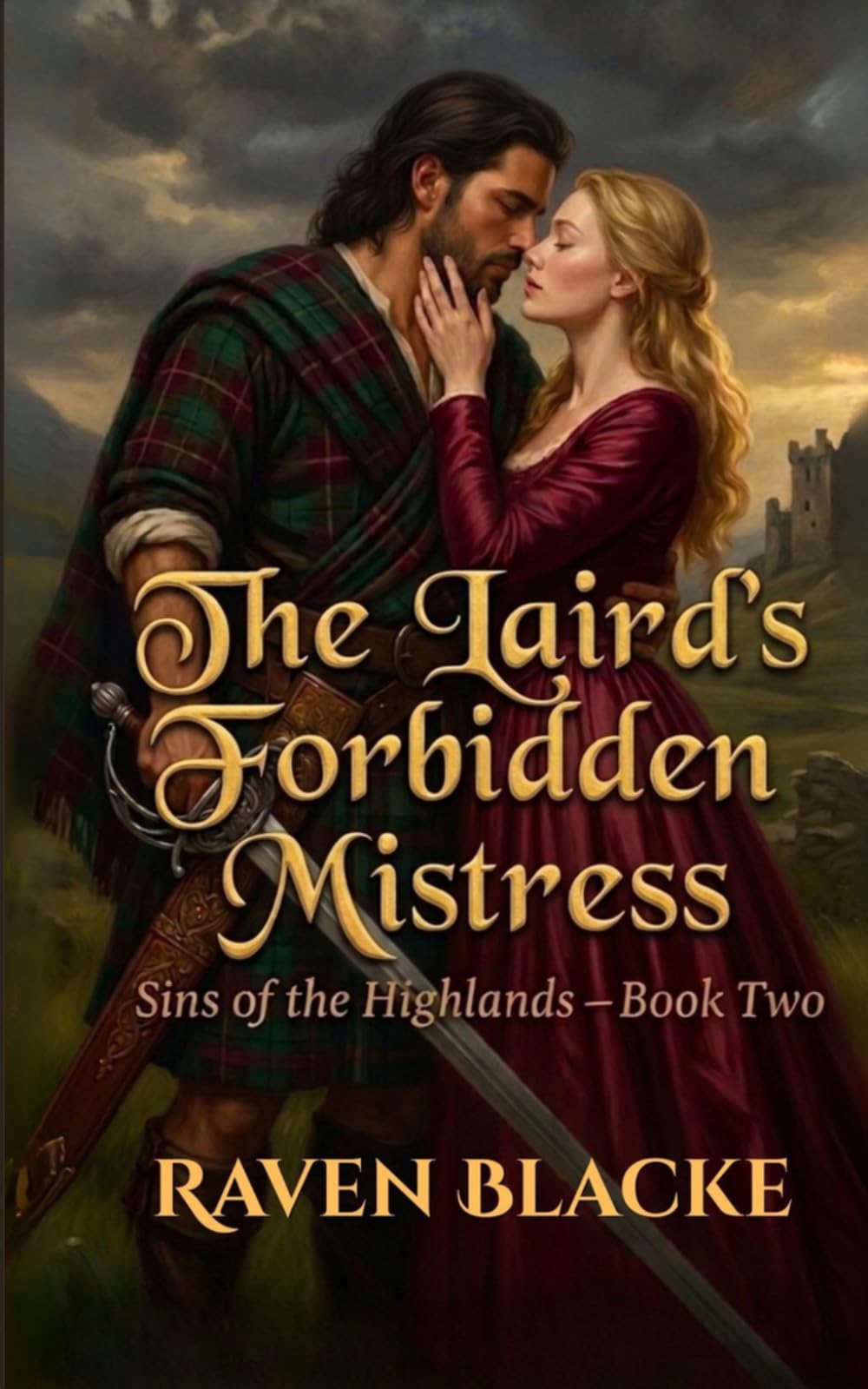 The Laird’s Forbidden Mistress: Sins of the Highland